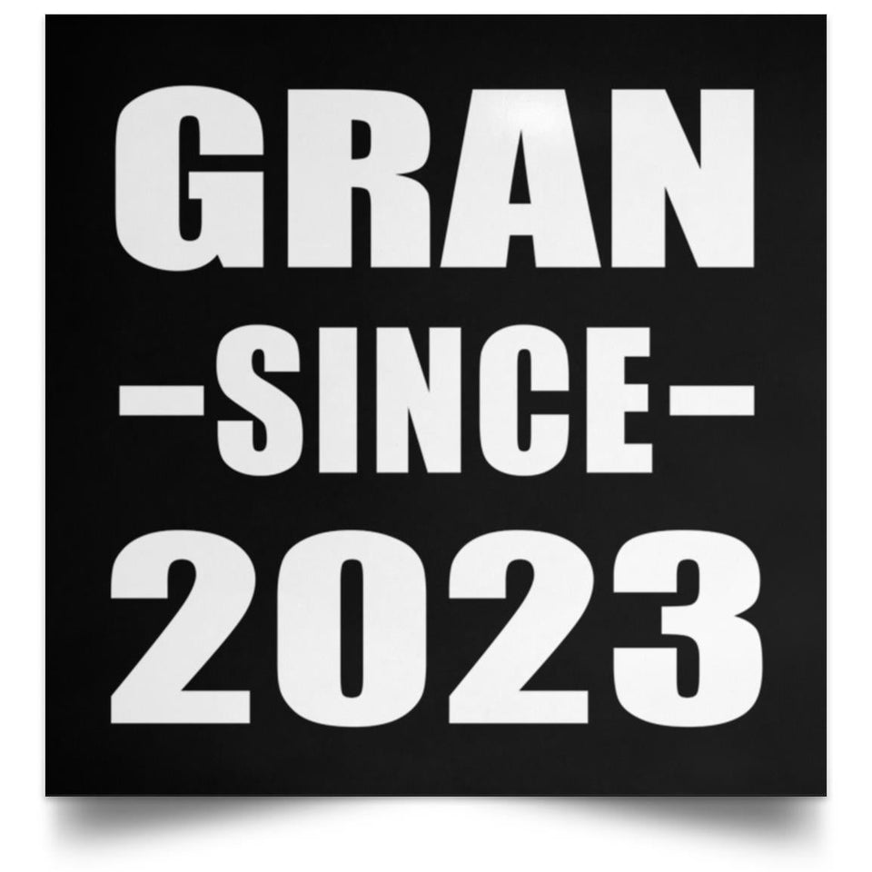 Gran Since 2023 - Poster Square