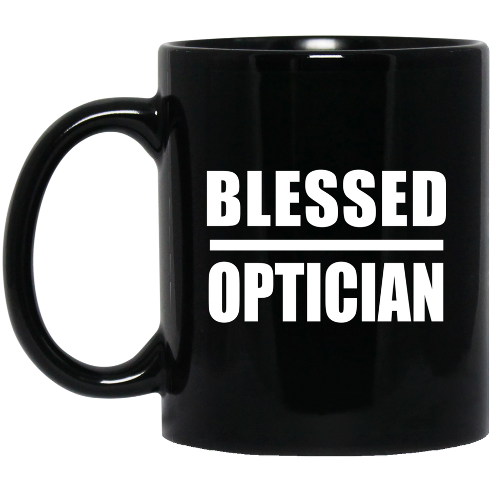 Blessed Optician - 11oz Coffee Mug Black
