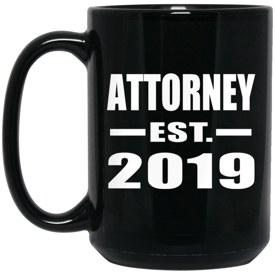 Attorney Established EST. 2019 - 15oz Coffee Mug Black