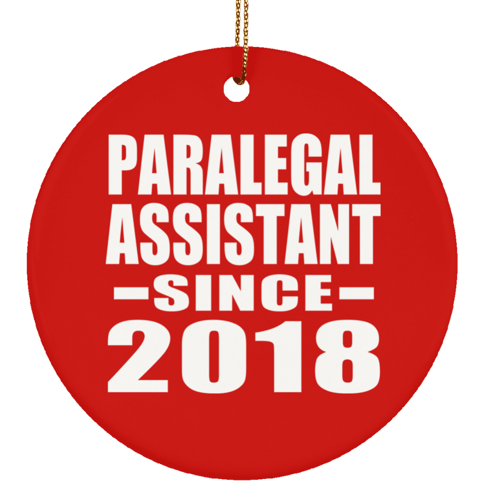 Paralegal Assistant Since 2018 - Circle Ornament