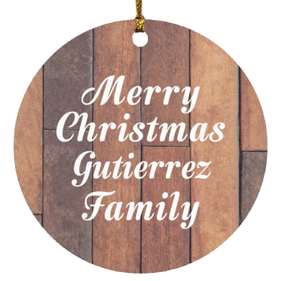 Merry Christmas Gutierrez Family - Circle Ornament E