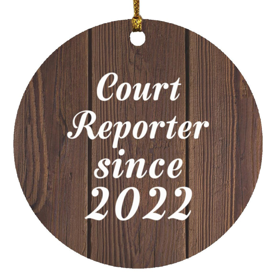 Court Reporter Since 2022 - Circle Ornament D
