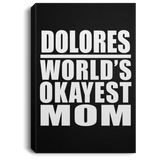 Dolores World's Okayest Mom - Canvas Portrait