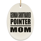 German Shorthaired Pointer Mom - Oval Ornament