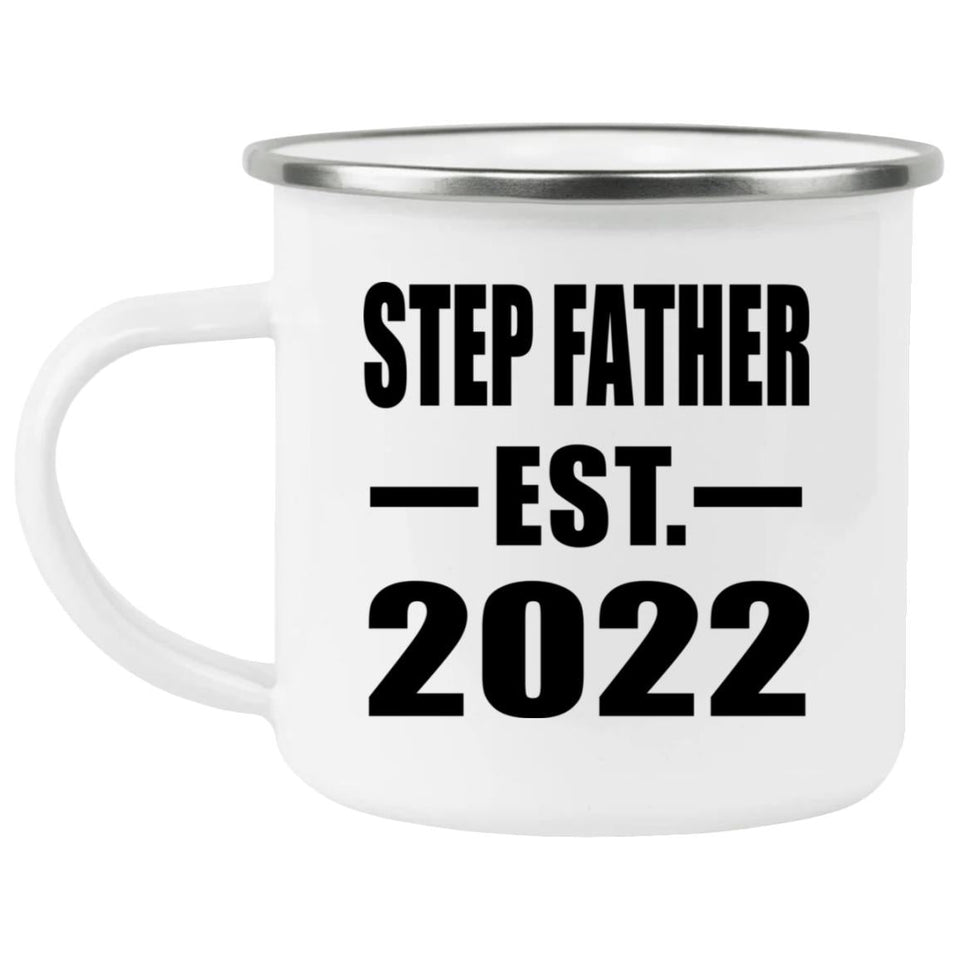 Step Father Established EST. 2022 - 12oz Camping Mug