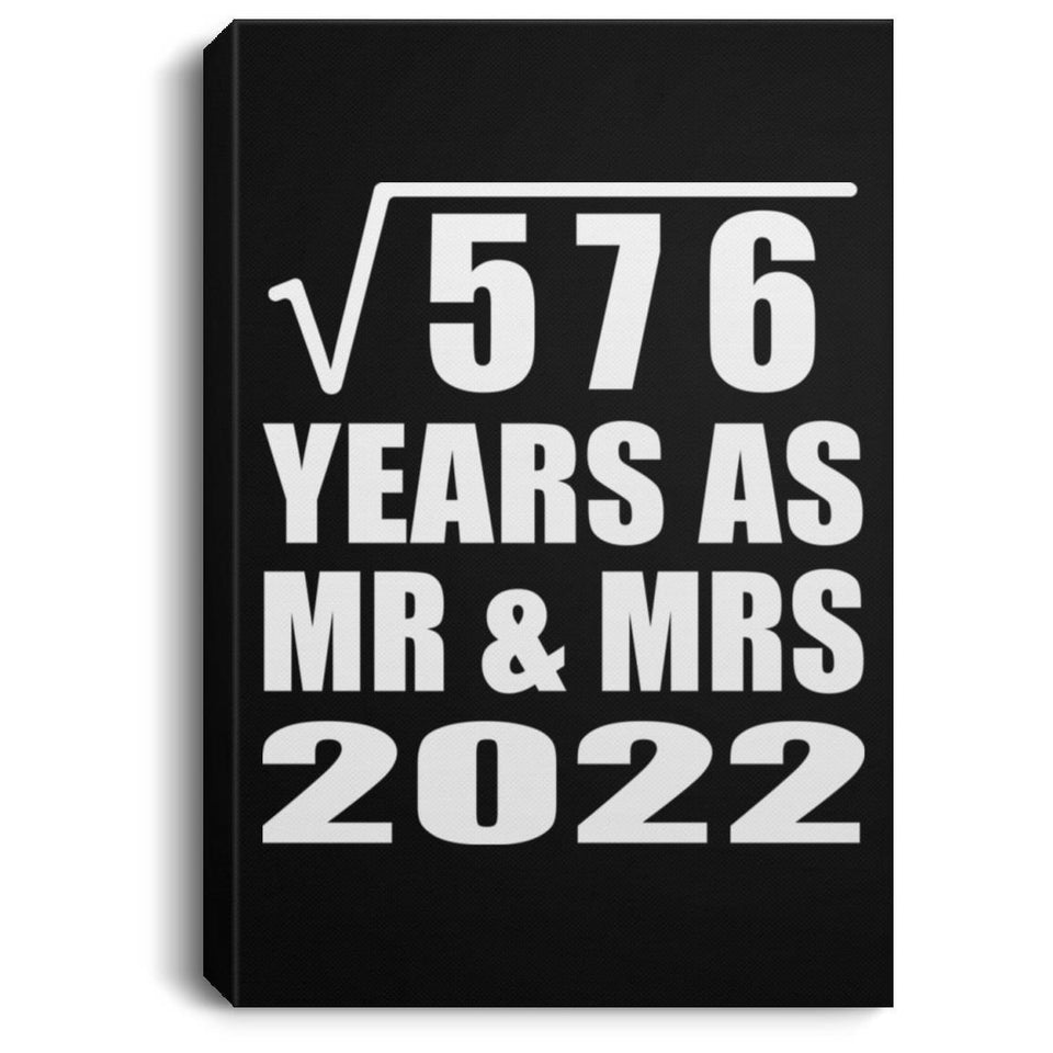 24th Anniversary Square Root of 576 Years As Mr & Mrs 2022 - Canvas Portrait