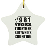 31st Anniversary Square Root of 961 Years Who's Counting - Star Ornament