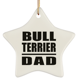 Bull Terrier Dad - Star Ornament