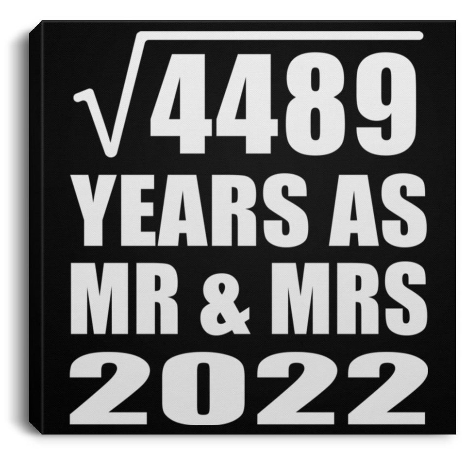 67th Anniversary Square Root of 4489 Years As Mr & Mrs 2022 - Canvas Square