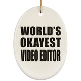 World's Okayest Video Editor - Oval Ornament