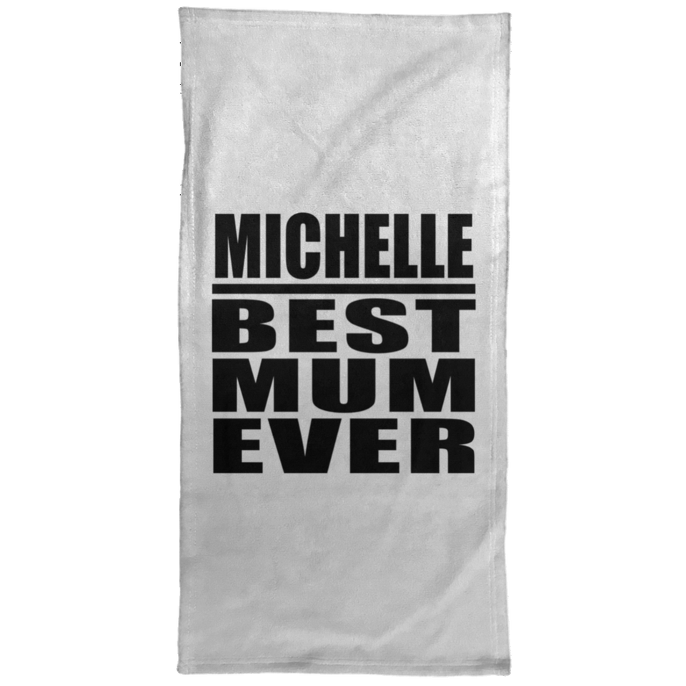 Michelle Best Mum Ever - Hand Towel