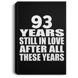 93rd Anniversary 93 Years Still In Love After These Years - Canvas Portrait
