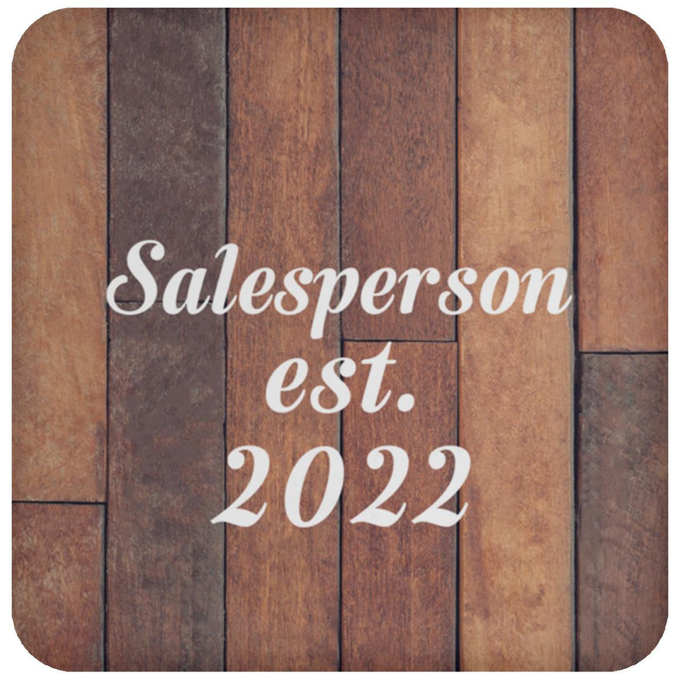 Salesperson Established Est. 2022 - Drink Coaster E