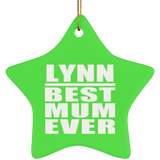 Lynn Best Mum Ever - Star Ornament