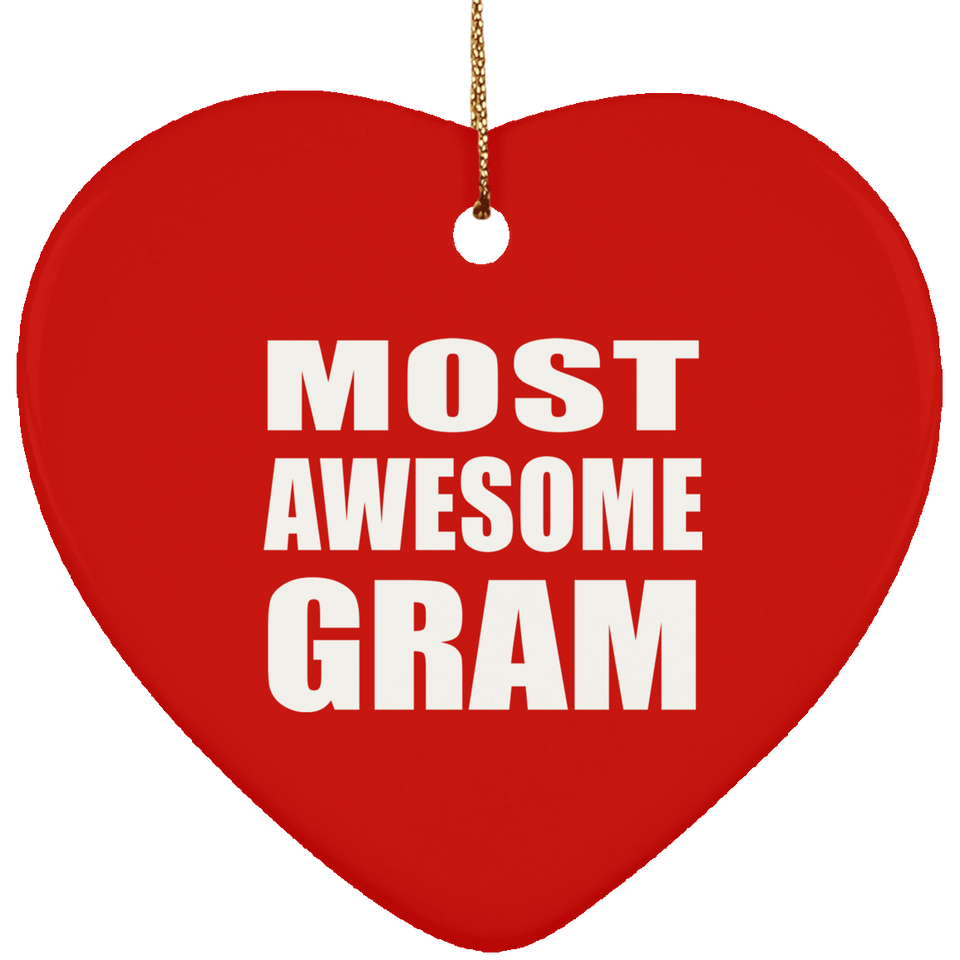 Most Awesome Gram - Heart Ornament