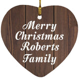 Merry Christmas Roberts Family - Heart Ornament D
