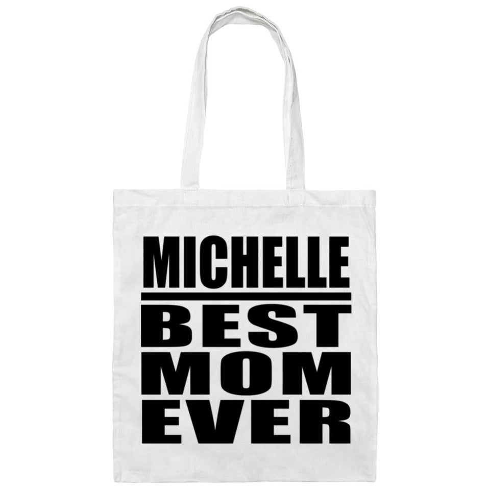 Michelle Best Mom Ever - Tote Bag White