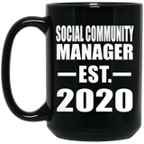 Social Community Manager Established EST. 2020 - 15oz Coffee Mug Black