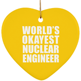 World's Okayest Nuclear Engineer - Heart Ornament