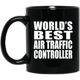 World's Best Air Traffic Controller - 11 Oz Coffee Mug Black