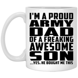 Proud Army Dad Of Awesome Son - 11 Oz Coffee Mug