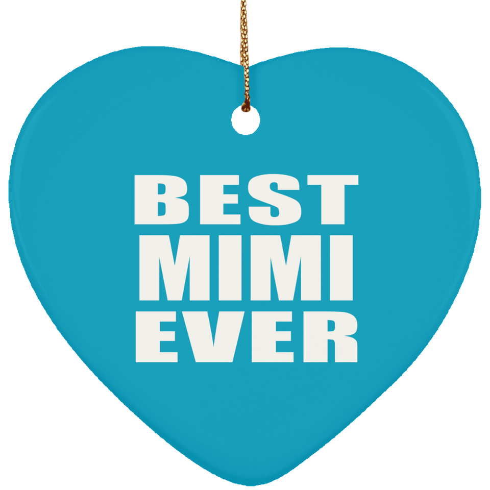 Best Mimi Ever - Heart Ornament