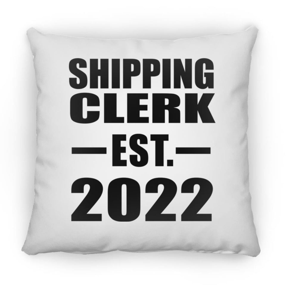 Shipping Clerk Established EST. 2022 - Throw Pillow