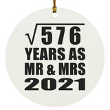 24th Anniversary Square Root of 576 Years As Mr & Mrs 2021 - Circle Ornament