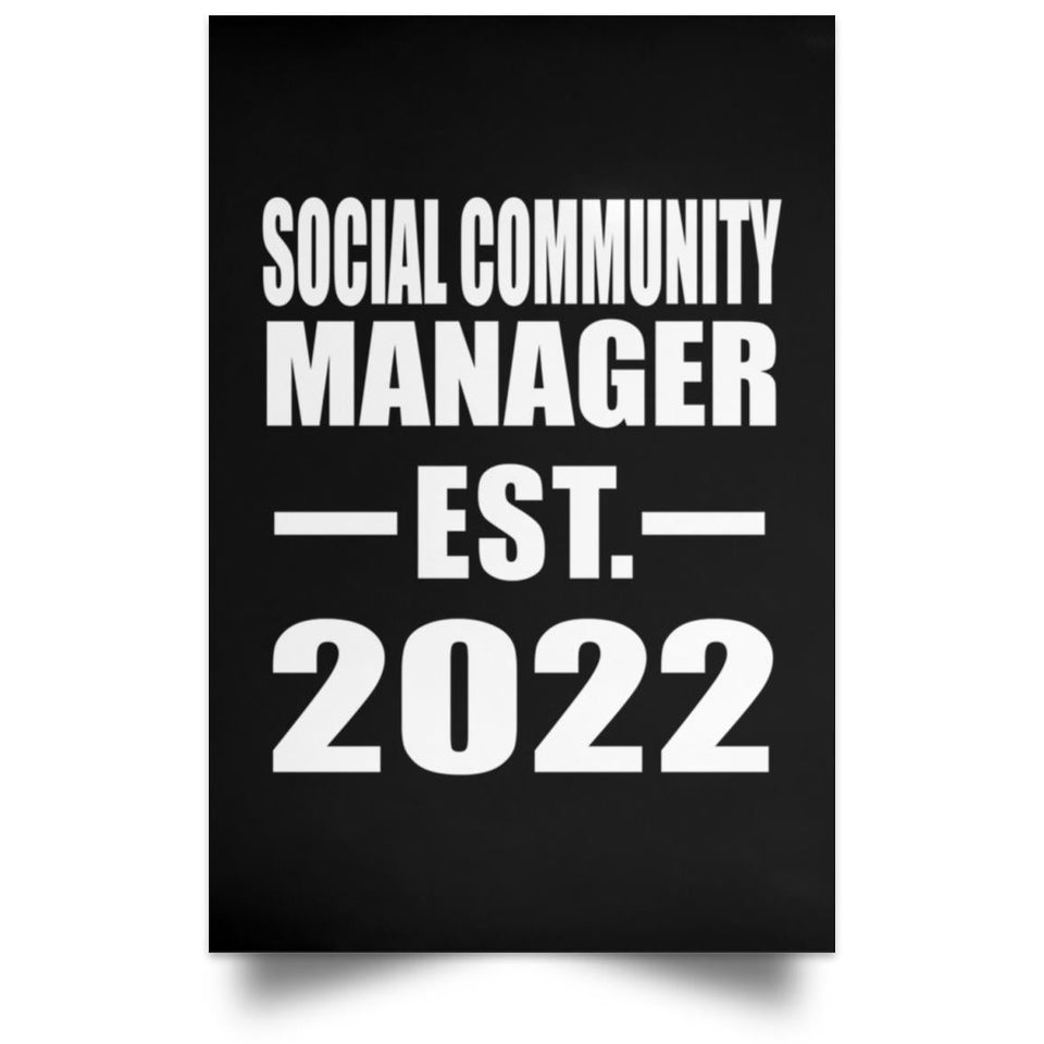 Social Community Manager Established EST. 2022 - Poster Portrait