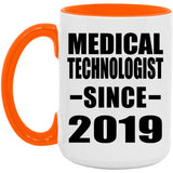 Medical Technologist Since 2019 - 15oz Accent Mug Orange