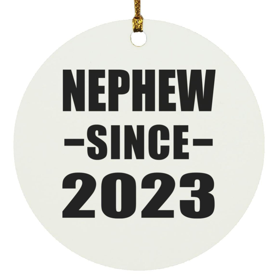 Nephew Since 2023 - Circle Ornament