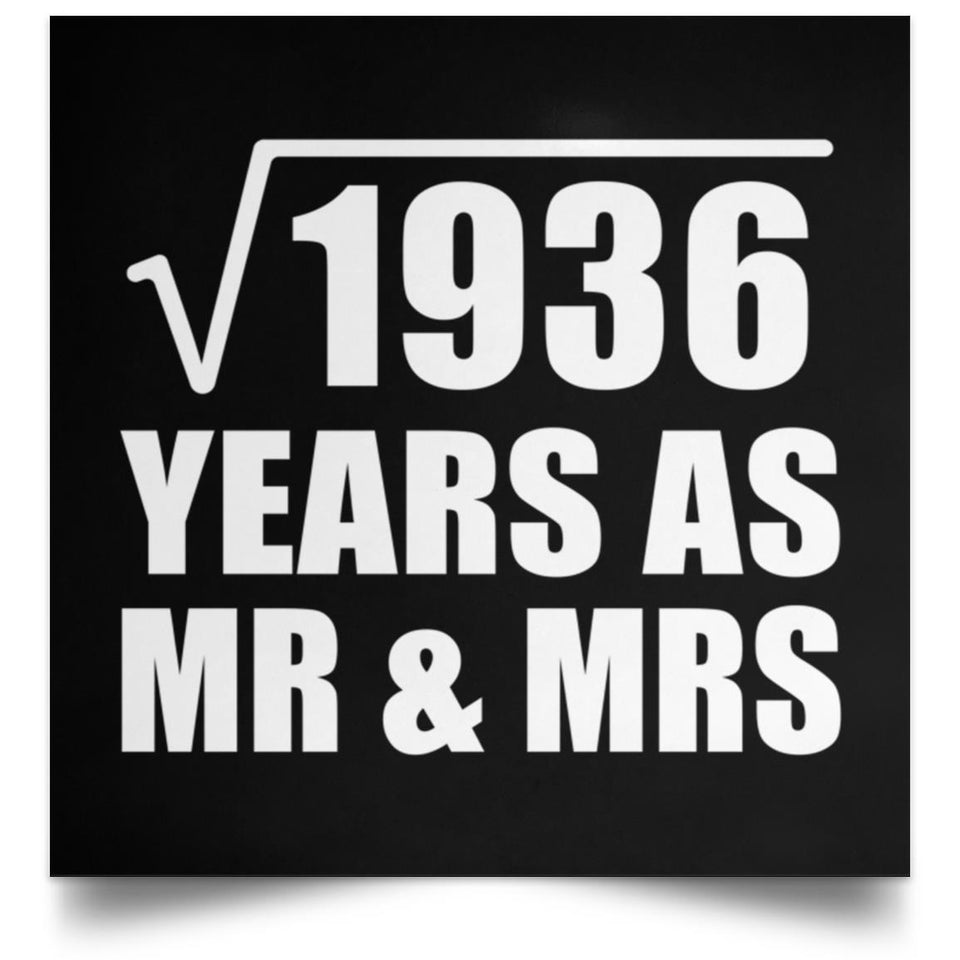 44th Anniversary Square Root of 1936 Years As Mr & Mrs - Poster Square