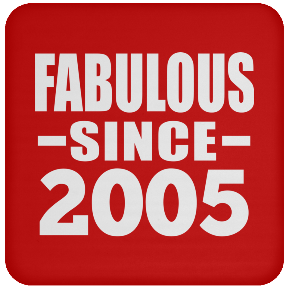 19th Birthday Fabulous Since 2005 - Drink Coaster