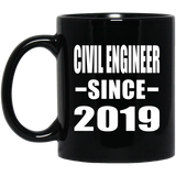 Civil Engineer Since 2019 - 11oz Coffee Mug Black
