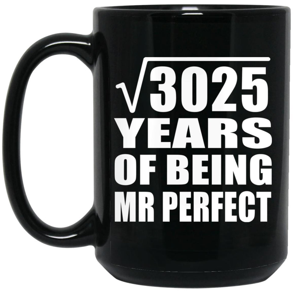 55th Anniversary Square Root of 3025 Years of Mr Perfect - 15oz Coffee Mug Black