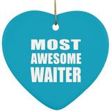 Most Awesome Waiter - Heart Ornament