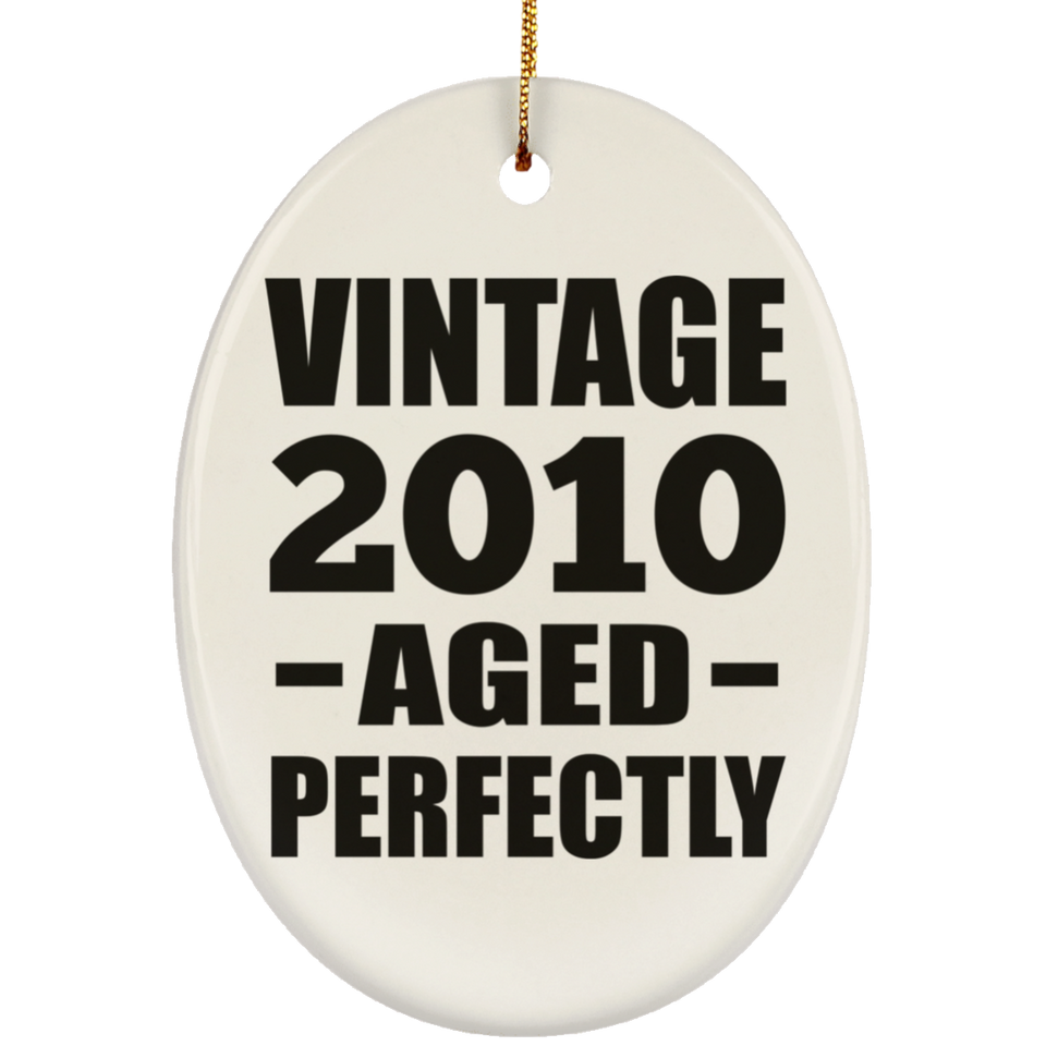 14th Birthday Vintage 2010 Aged Perfectly - Oval Ornament