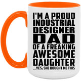 Proud Industrial Designer Dad Of Awesome Daughter - 15oz Accent Mug Orange