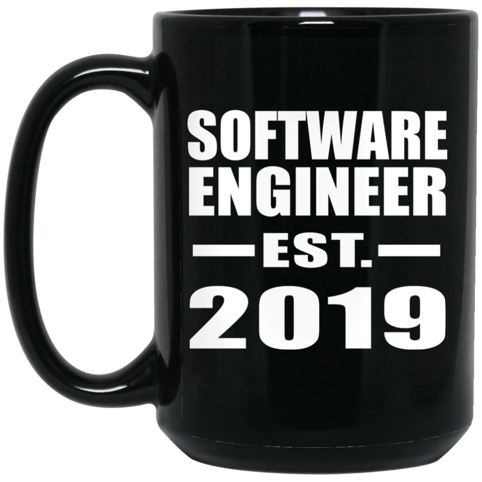 Software Engineer Established EST. 2019 - 15oz Coffee Mug Black