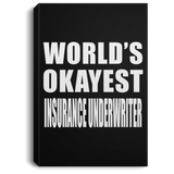 World's Okayest Insurance Underwriter - Canvas Portrait
