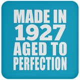 97th Birthday Made In 1927 Aged to Perfection - Drink Coaster