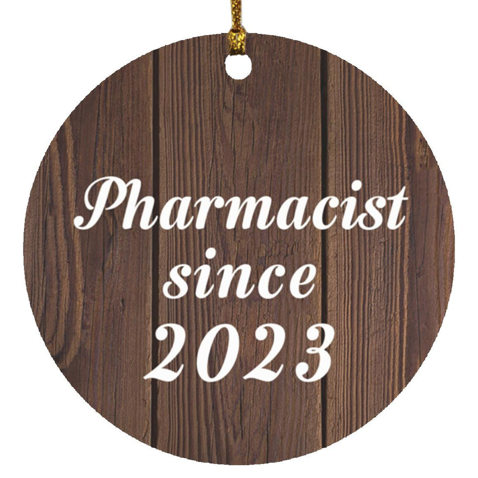Pharmacist Since 2023 - Circle Ornament D