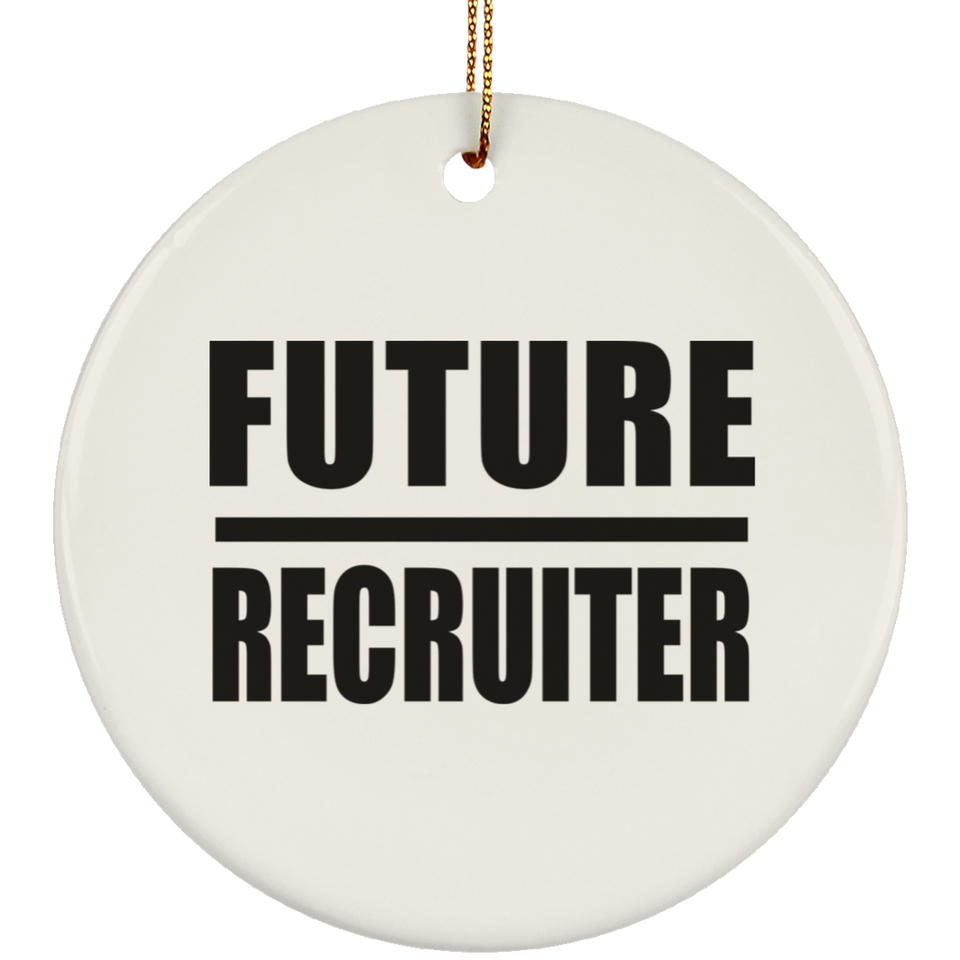 Future Recruiter - Circle Ornament