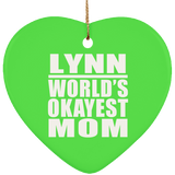 Lynn World's Okayest Mom - Heart Ornament
