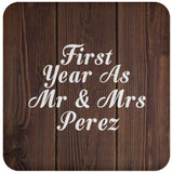 First Year As Mr & Mrs Perez - Drink Coaster D