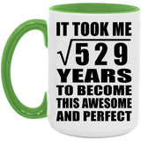 23rd Birthday Took Square Root of 529 Years To Awesome - 15oz Accent Mug Green