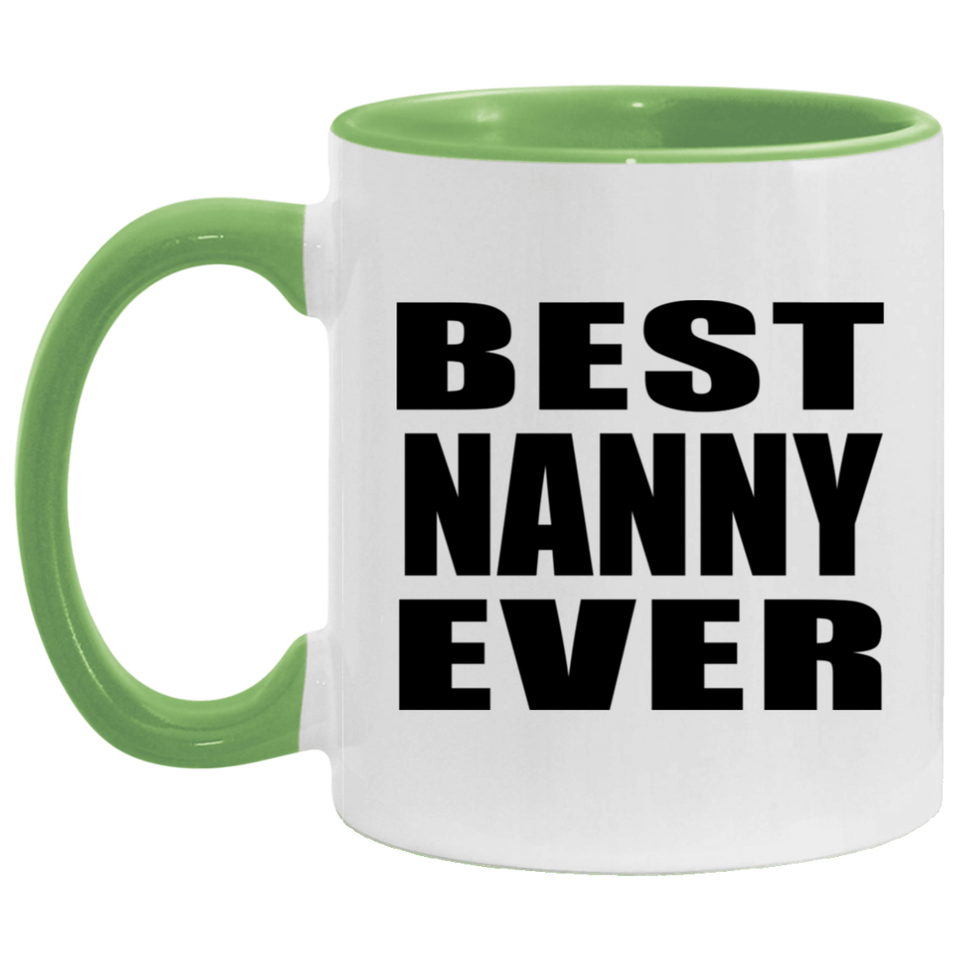 Best Nanny Ever - 11oz Accent Mug Green