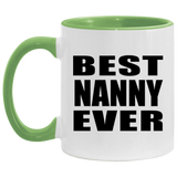 Best Nanny Ever - 11oz Accent Mug Green