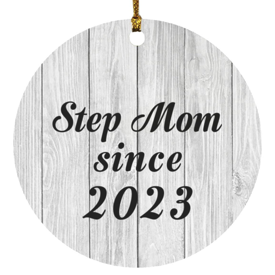 Step Mom Since 2023 - Circle Ornament F