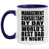 Management Consultant By Day World's Best Dad By Night - 11oz Accent Mug Purple